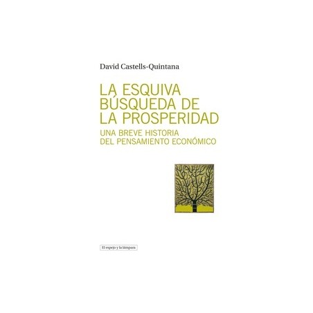 La esquiva búsqueda de la prosperidad