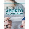 Breves reflexiones sobre el derecho al aborto voluntario (Papel + Ebook)