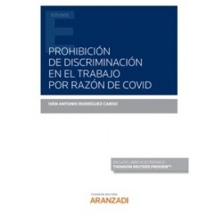 Prohibición de Discriminación en el Trabajo por Razón de Covid (Papel + E-Book)