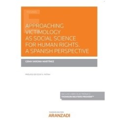 Approaching Victimology as social science for Human rights a Spanish perspective (Papel + Ebook)