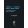 Mercado y derecho de la competencia (Papel + Ebook)