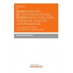 Intervención de las comunicaciones electrónicas, evolución normativa y análisis (Papel + Ebook)