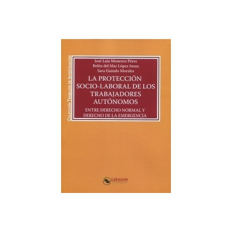 La protección socio-laboral de los trabajadores autónomos: entre derecho normal y derecho de la emergencia