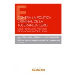 Contra la política criminal de tolerancia cero (Papel + Ebook)