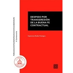 Despido por Transgresión de la Buena Fe Contractual