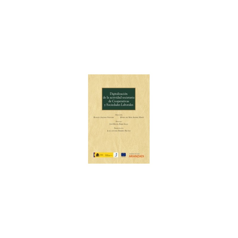 Digitalización de la actividad societaria de cooperativas y sociedades laborales (Papel + Ebook)