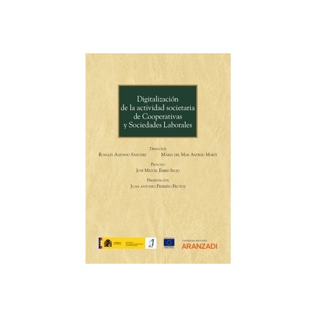 Digitalización de la actividad societaria de cooperativas y sociedades laborales (Papel + Ebook)