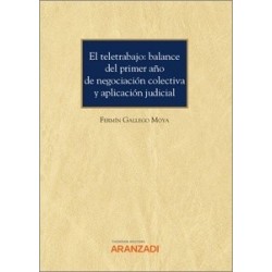 El teletrabajo "Balance del primer año de negociación colectiva y aplicación judicial (Papel +...