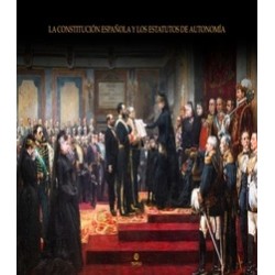 Constitucion Española y los Estatutos de Autonomia