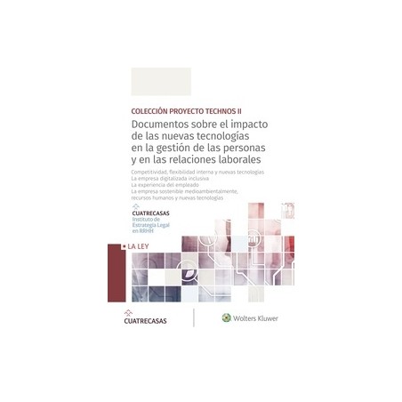 Documentos sobre el impacto de las nuevas tecnologías en la gestión de las personas y en las relaciones "laborales. Competitivi