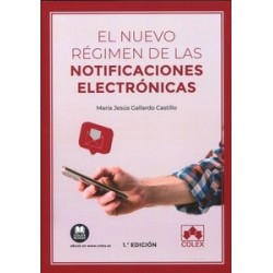 El nuevo régimen de las notificaciones electrónicas (Papel + Ebook)