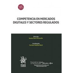 Competencia en mercados digitales y sectores regulados