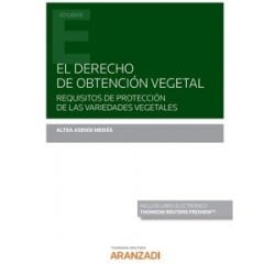 El derecho de obtención vegetal (Papel + e-book)