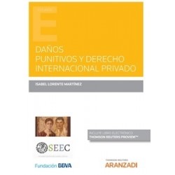 Daños Punitivos y Derecho Internacional Privado (Papel + E-Book)
