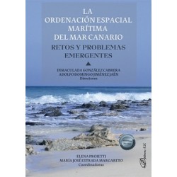 La Ordenación Espacial Marítima del Mar Canario. Retos y Problemas Emergentes
