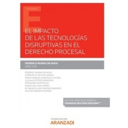 El Impacto de las Tecnologías Disruptivas en el Derecho Procesal (Papel + Ebook)