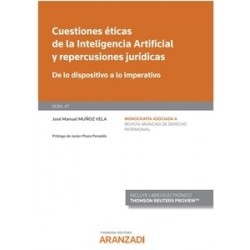Cuestiones Éticas de la Inteligencia Artificial y Repercusiones Jurídicas. De lo Dispositivo a lo Imperativo