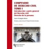 Compendio de Derecho Civil. Tomo I. Introducción y Parte General del Derecho Civil. Derecho de la Persona "Introducción y parte