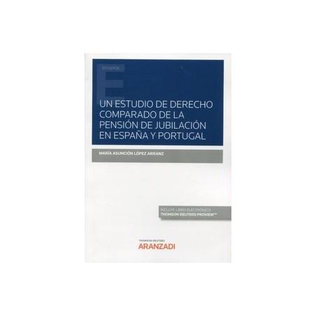Un estudio de derecho comparado de la pensión de jubilación en España y Portugal