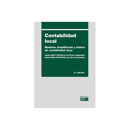 Contabilidad local 2022. Modelos simplificado y básico de contabilidad local 2022 "ORDEN HAP/1782/2013, DE 20 DE SEPTIEMBRE. OR