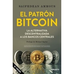 El patrón Bitcoin "La alternativa descentralizada a los bancos centrales"