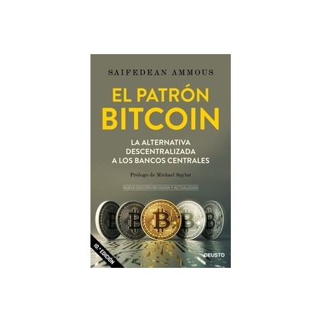 El patrón Bitcoin "La alternativa descentralizada a los bancos centrales"