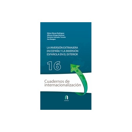 La inversión extranjera en España y la inversión española en el exterior