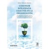 Construir inteligencia colectiva en la organización "Una nueva manera de entender y gestionar el clima laboral para alinear el 