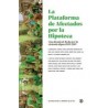 PLATAFORMA DE AFECTADOS POR LA HIPOTECA "UNA DECADA DE LUCHA POR LA VIVIENDA DIGNA 2009-2019"