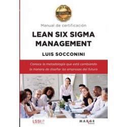 Lean Six Sigma Management. Manual de certificación