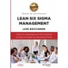 Lean Six Sigma Management. Manual de certificación