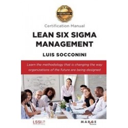 Lean Six Sigma Management. Certification Manual