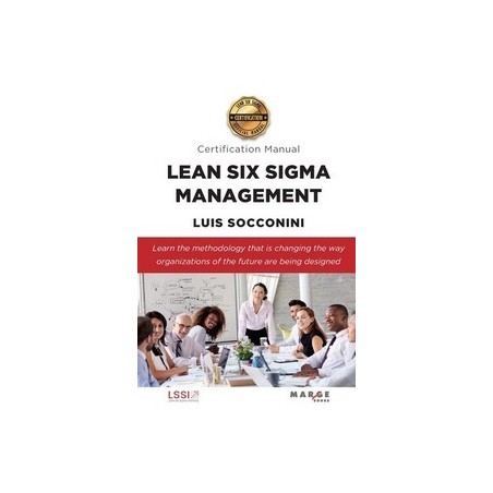 Lean Six Sigma Management. Certification Manual