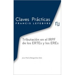 Claves Prácticas Tributación en el IRPF de los ERTEs y los EREs