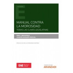 Manual contra la Morosidad. Todas las Claves Legislativas