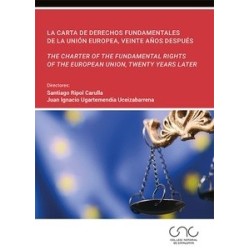 La Carta de Derechos Fundamentales de la Unión Europea "The Charter of the Fundamental Rights of...