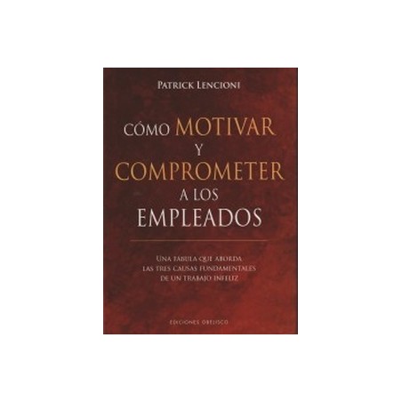 Cómo motivar y comprometer a los empleados