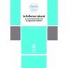 La Reforma Laboral. La contratación temporal y la negociación colectiva