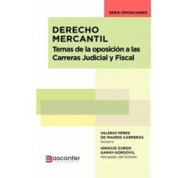 Derecho Mercantil. Temas de la oposición a las Carreras Judicial y Fiscal