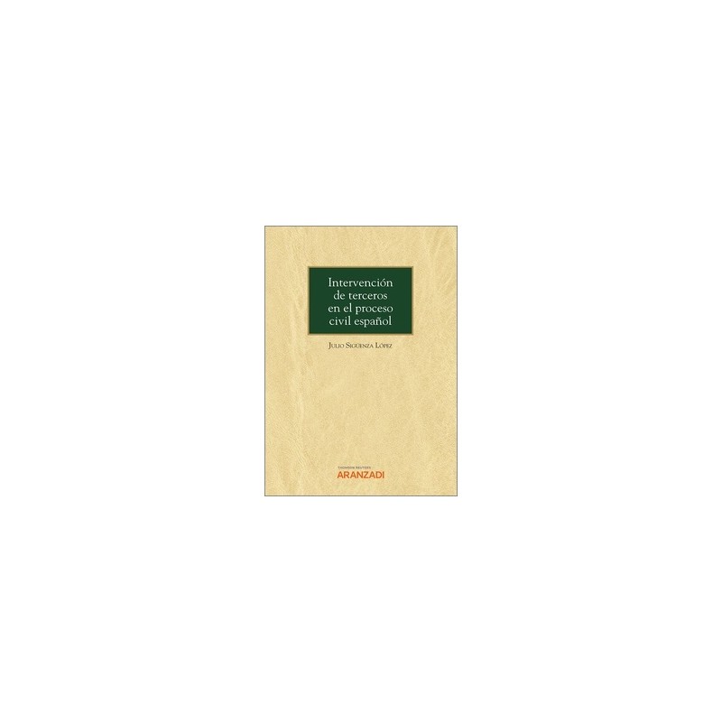 La intervención de terceros en el proceso civil español (Papel + Ebook)