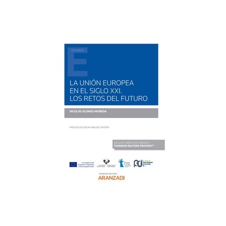 La Unión Europea en el siglo XXI. Los retos del futuro (Papel + Ebook)