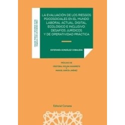 La evaluación de los riesgos psicosociales en el mundo laboral actual, digital, ecológico e...