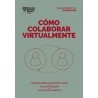 Cómo Colaborar Virtualmente (managing Projects Spanish Edition)