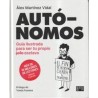 Autónomos "Guía ilustrada para ser tu propio jefe esclavo"