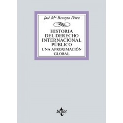 Historia del Derecho Internacional Público "Una aproximación global"