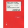 Manual de prestaciones contributivas del Régimen General de la Seguridad Social "Contiene las reformas introducidas por la Ley 