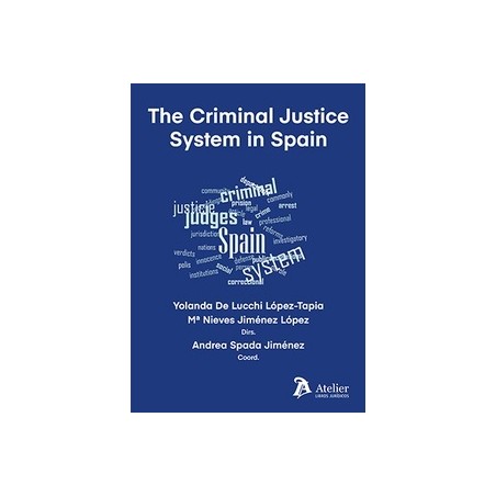 The Criminal Justice System in Spain