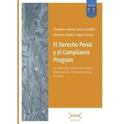 El Derecho Penal y el Compliance Program "Bosch México"