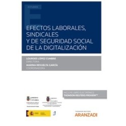 Efectos laborales, sindicales y de seguridad social de la digitalización (Papel + Ebook)