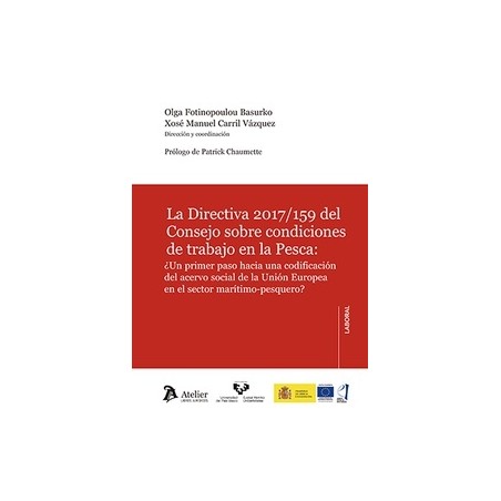 La Directiva 2017/159 del Consejo sobre condiciones de trabajo en la Pesca: ¿Un primer paso hacia una codificaci